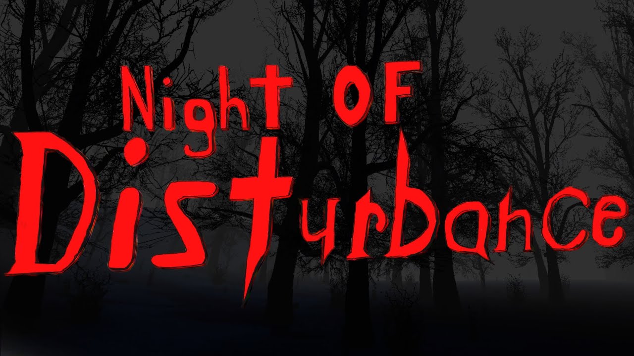 Night of Disturbance Pre Launch trailer