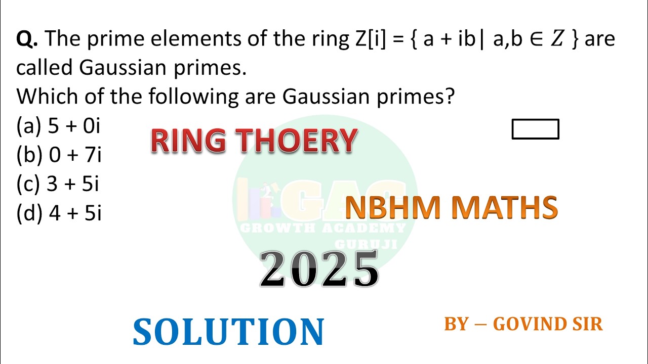 NBHM PHD 2025 | RING THEORY QUESTION SOLUTION | nbhm phd maths preparation lectures by Govind Sir