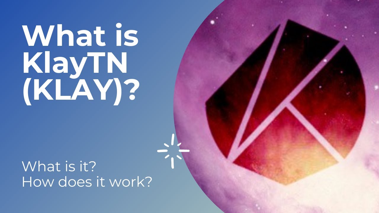 What Is Klaytn ($KLAY)? | Chain Deployment Solution Without Technical Knowledge