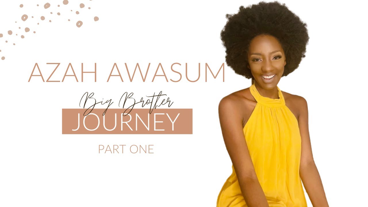 MY GAME EXPLAINED: Big Brother Journey Part ONE | Azah Awasum