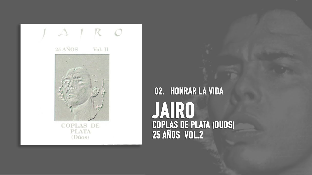 Jairo feat. Pedro Aznar & Eladia Blazquez - Honrar la Vida (Audio Oficial)