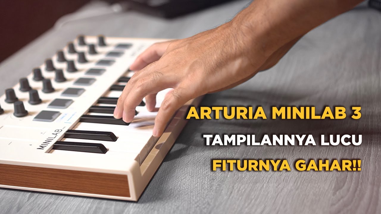 Review Lengkap Arturia Minilab 3 Midi controller 25 keys sederhana tapi lebih lengkap