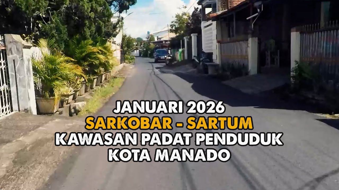 SARIO KOTA BARU & SARIO TUMPAAN | SUASANA JALAN PEMUKIMAN DI KOTA MANADO