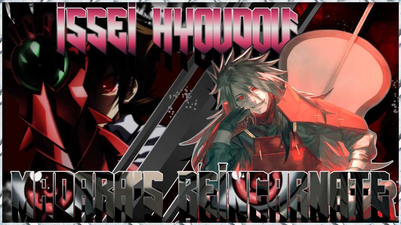What if Issei was Madara's Reincarnation Part 3