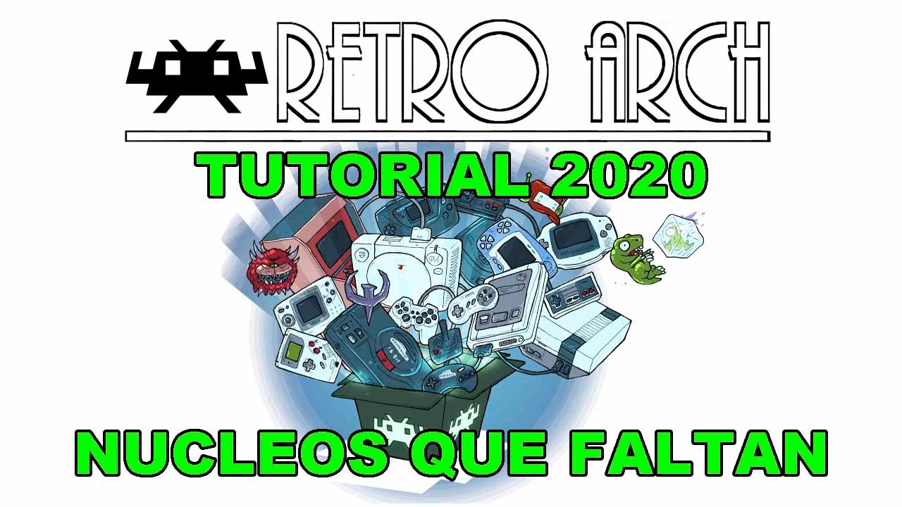 TUTORIAL DE RETROARCH 2020 | Ep 58: Núcleos/Cores Perdidos