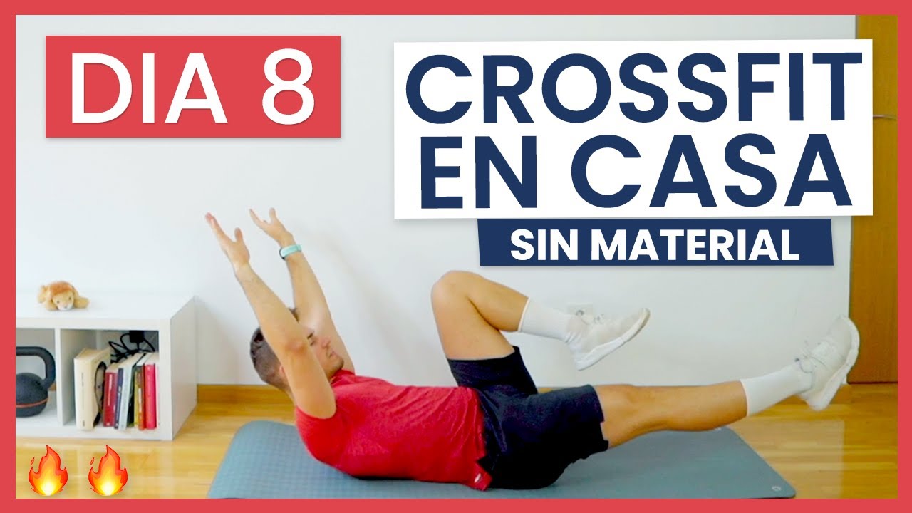 🔥 CROSSFIT en CASA para PERDER PESO - RUTINA de CrossFit PRINCIPIANTES sin material