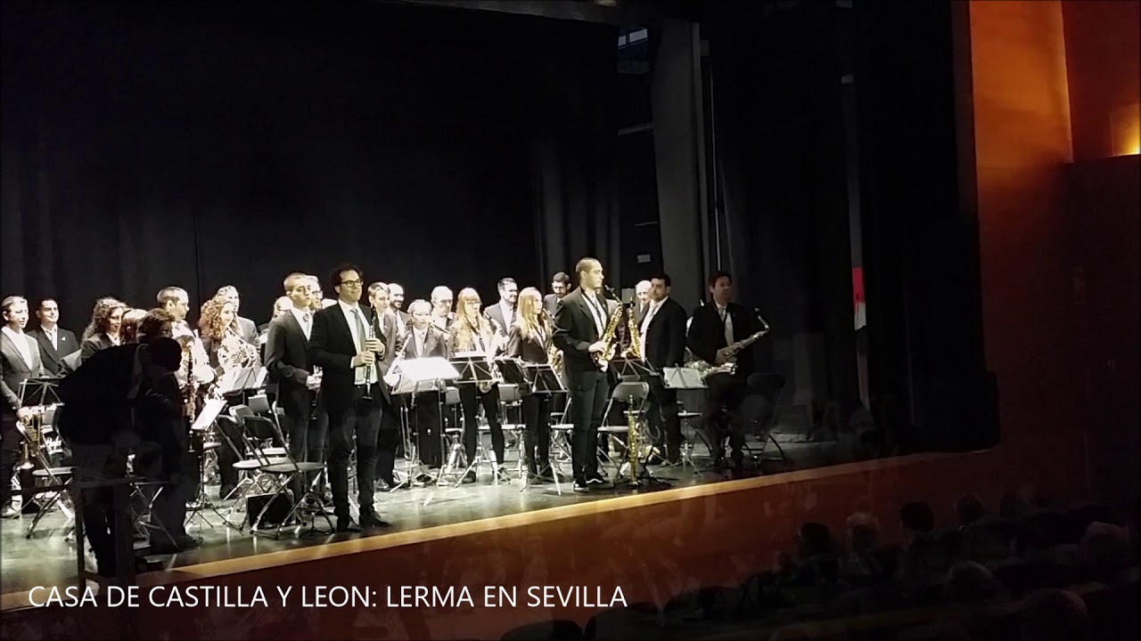 CASA DE CASTILLA Y LEON, LERMA EN SEVILLA CONCIERTO UNION  MUSICAL DE LERMA