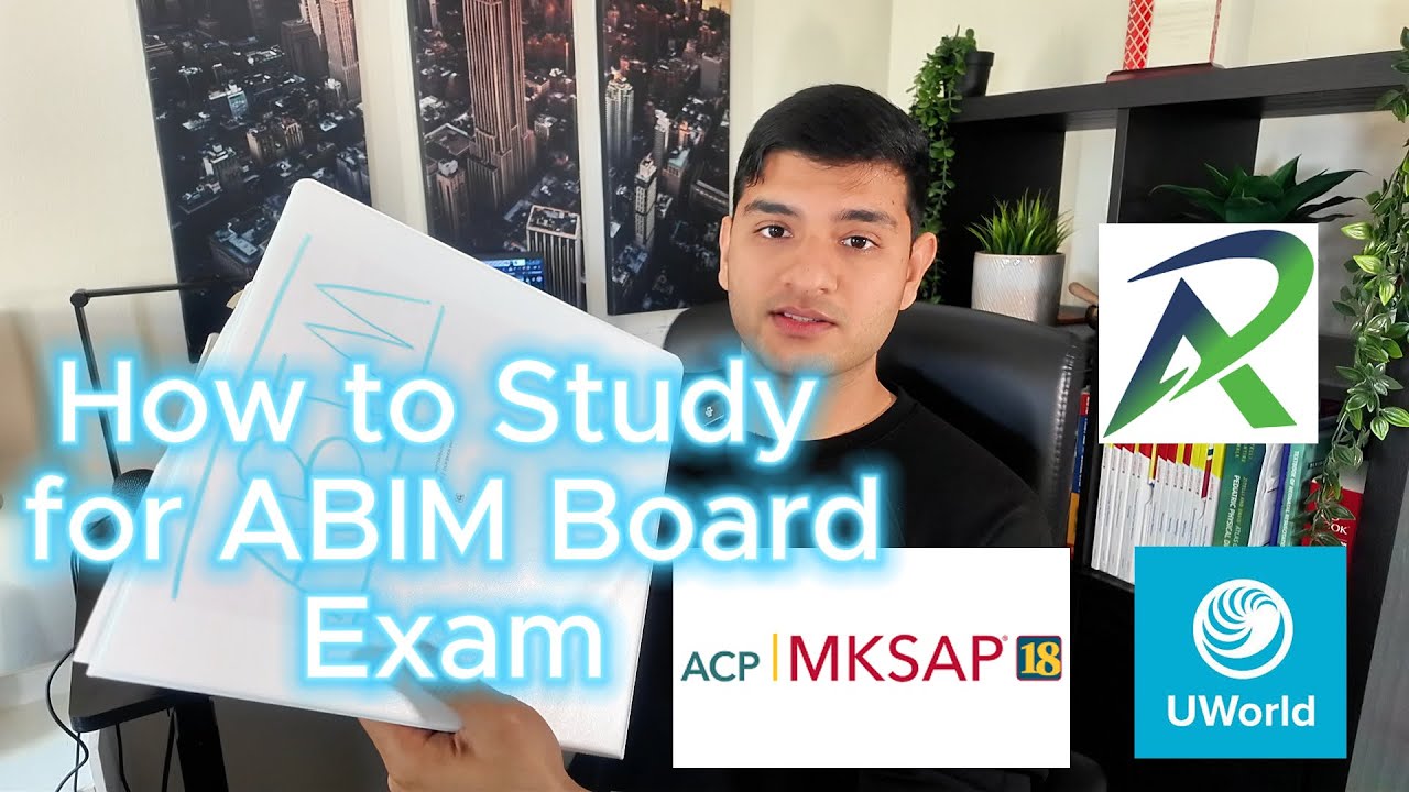 How to study for the ABIM Board Exam