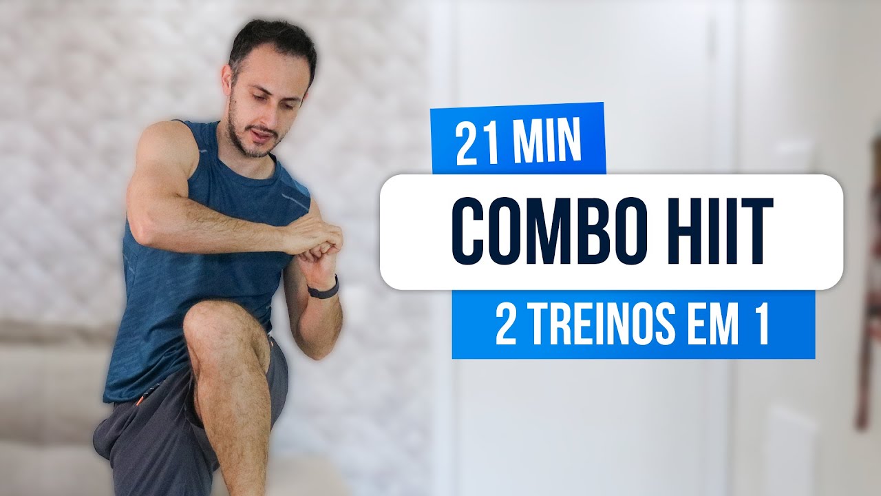 COMBO HIIT de 21 MIN🔥Queime Gordura SEM SAIR DE CASA! - Sem equipamentos