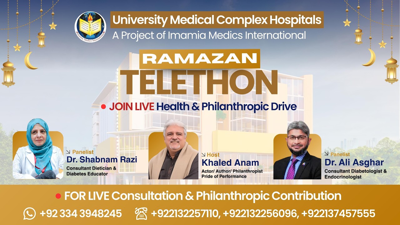 Live Ramzan Telethon | University Medical Complex | IMI Pakistan