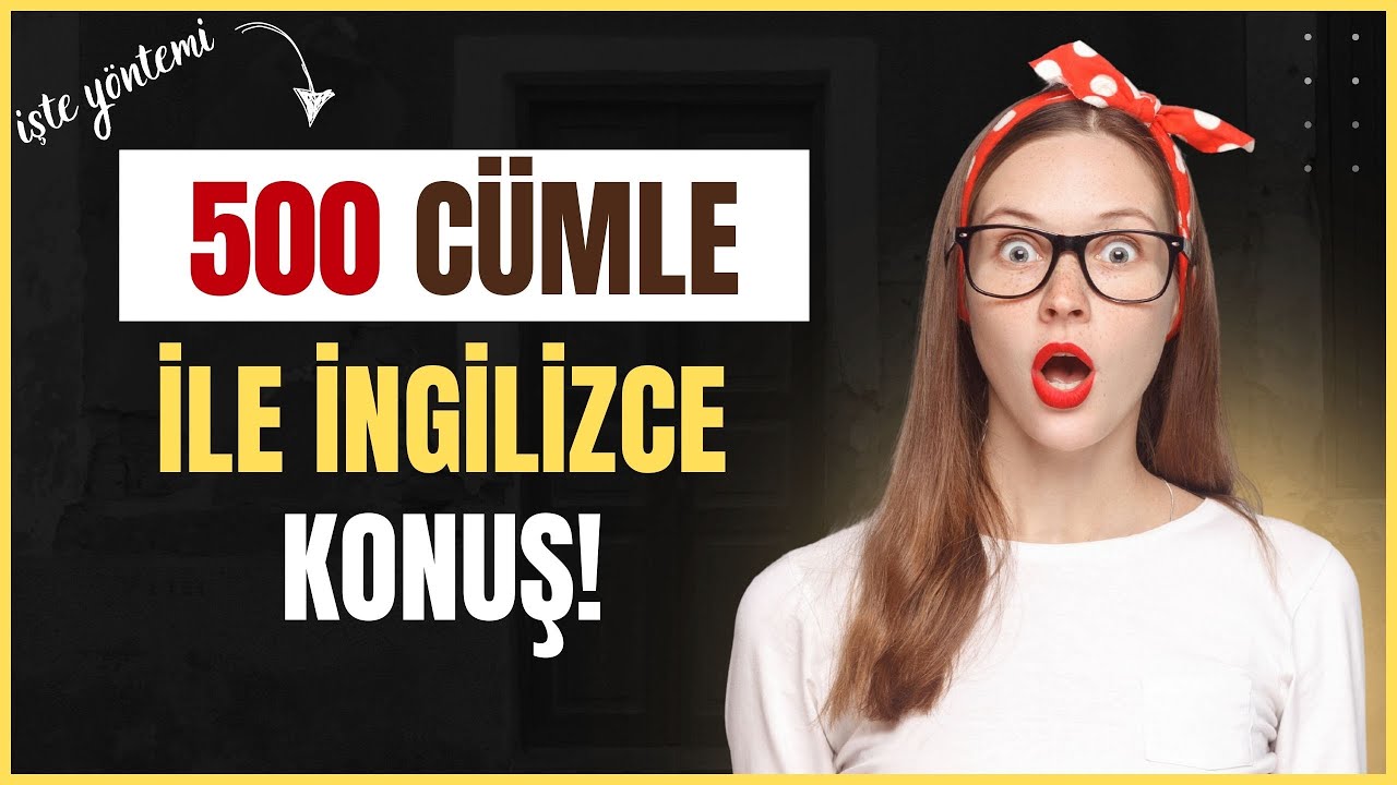 En Çok Kullanılan 500 İngilizce Cümle - Part 2