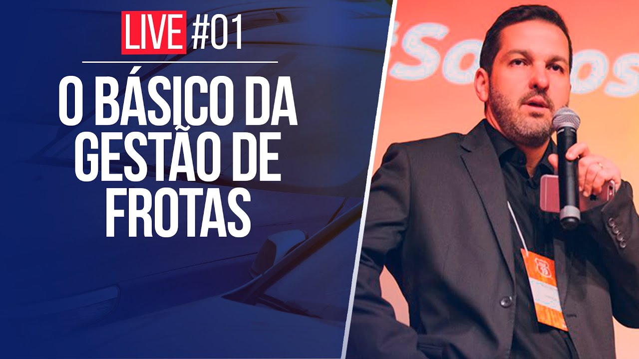 O básico sobre gestão de frotas | Live 01