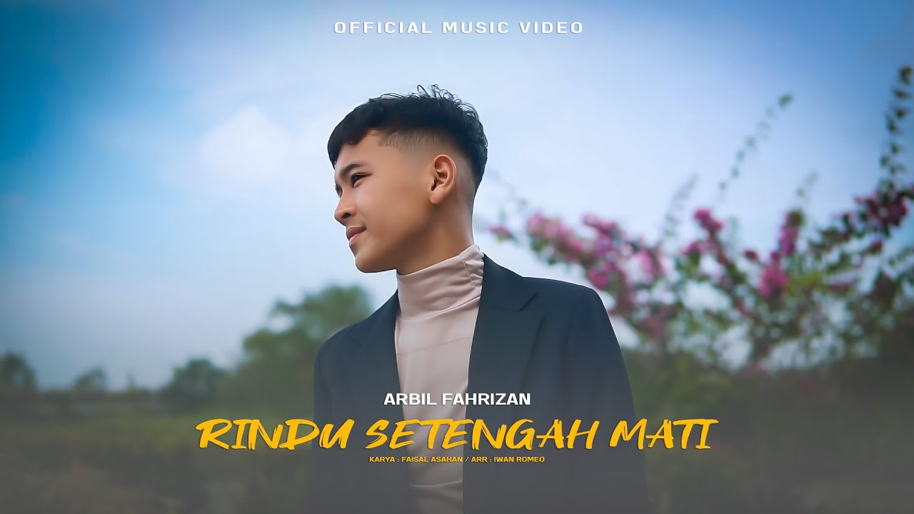 Arbil Fahrizan - Rindu Setengah Mati [ Official Music Video ]