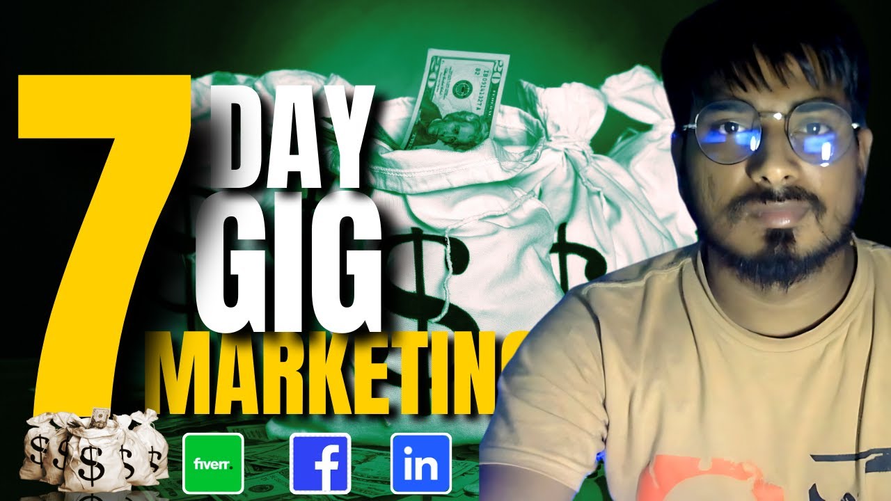 ৭ দিন Facebook and LinkedIn এ গিগ মার্কেটিং করুন এবং ম্যাজিক দেখুন ।