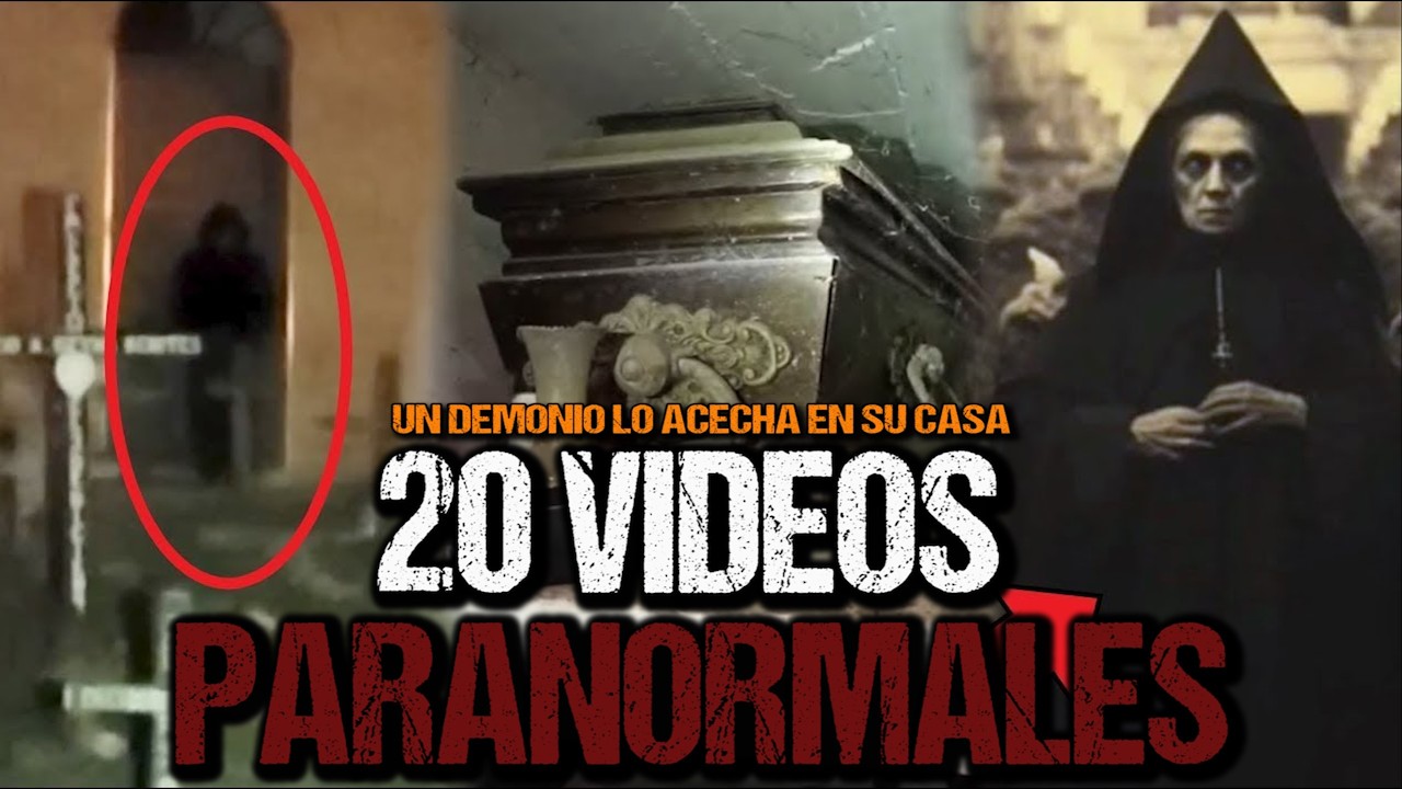 🔴40 MINUTOS DE TERROR | 20 VIDEOS PARANORMALES | SCARIEST VIDEOS 2025