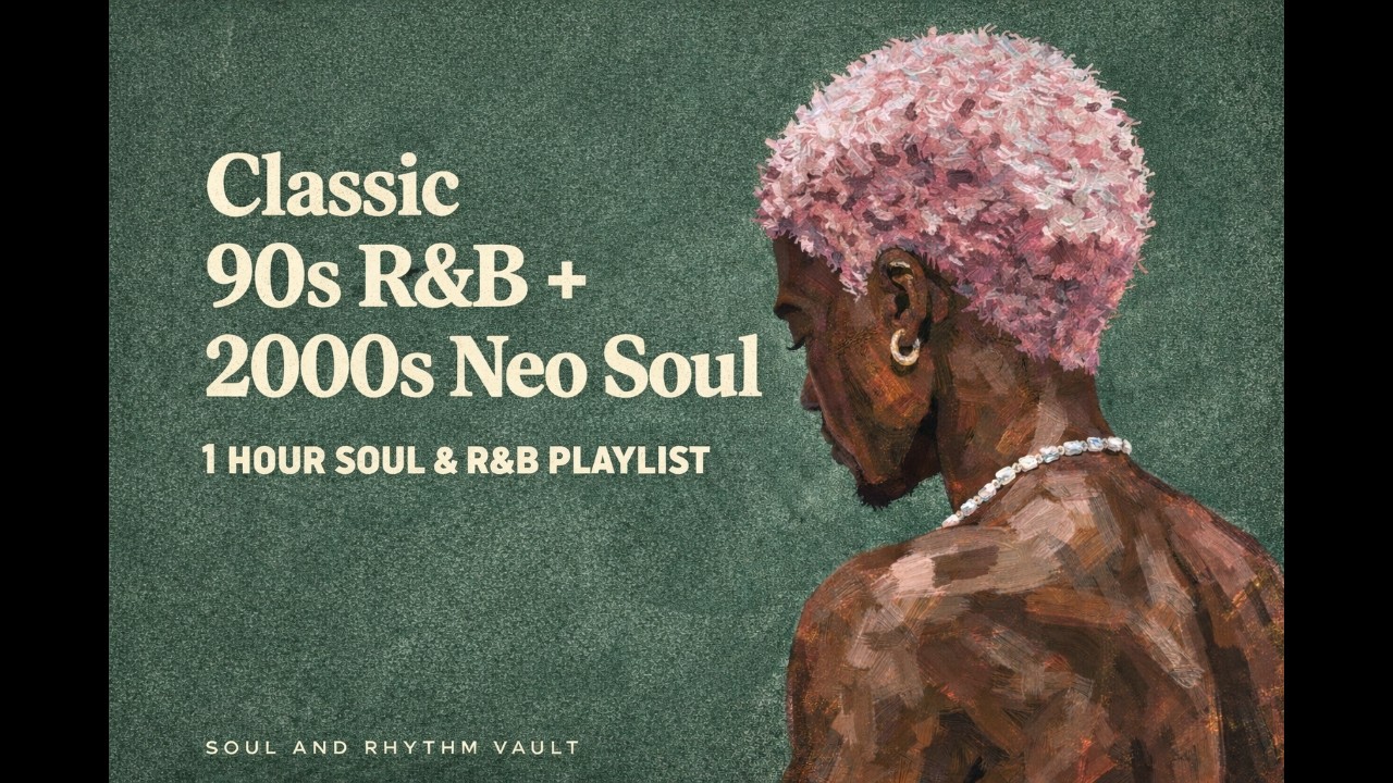 Classic 90's R&B & 2000's Neo Soul playlist