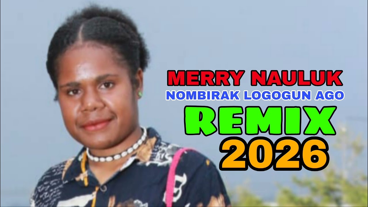 MERRY NAULUK NOMBIRAK LOGOGUN AGO,KONE JUGU TATI LOGOGIN.