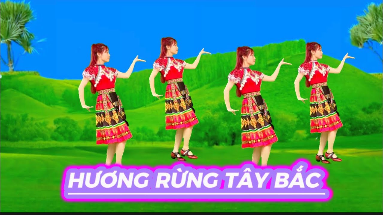 HƯƠNG RỪNG TÂY BẮC  -SIÊU ĐẸP PHÙ HỢP MỌI LỨA TUỔI // BIÊN ĐẠO DỄ TẬP - KHÁNH LINH