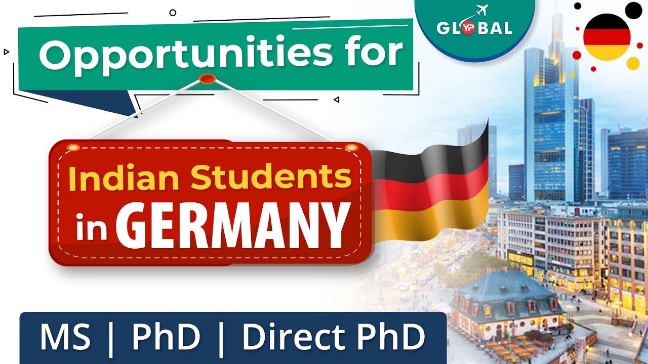 MS, PhD & Direct PhD options for Indian students in Germany for the coming session | MS PhD Europe