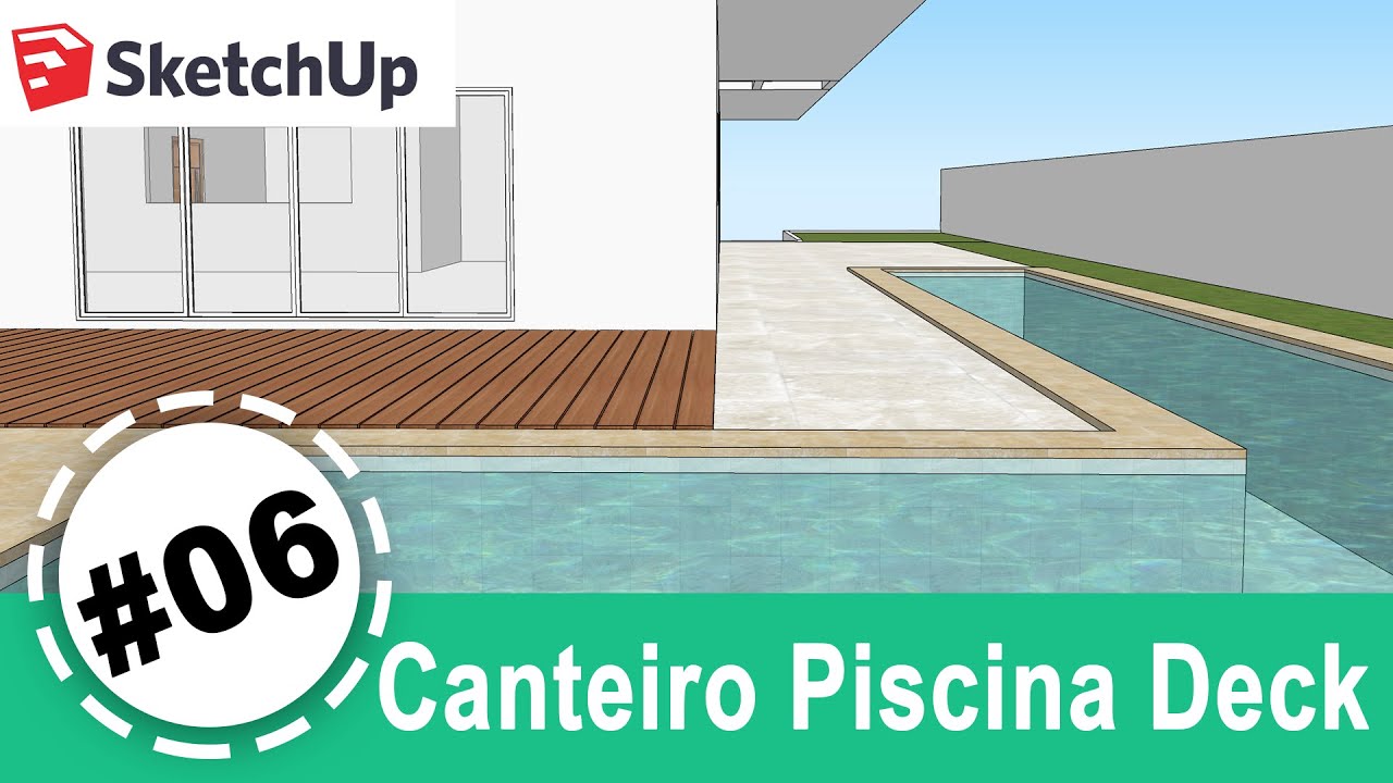 Aula 6 Paisagismo com SketchUp - Canteiros, Piscina e Deck de Madeira (Atualizada)