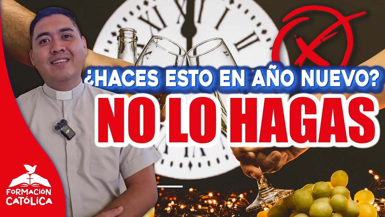 🤔 CUIDADO con Los Rituale de Fin de Año❌| Formación Católica✏️📚|Padre José Antonio Román Bahena