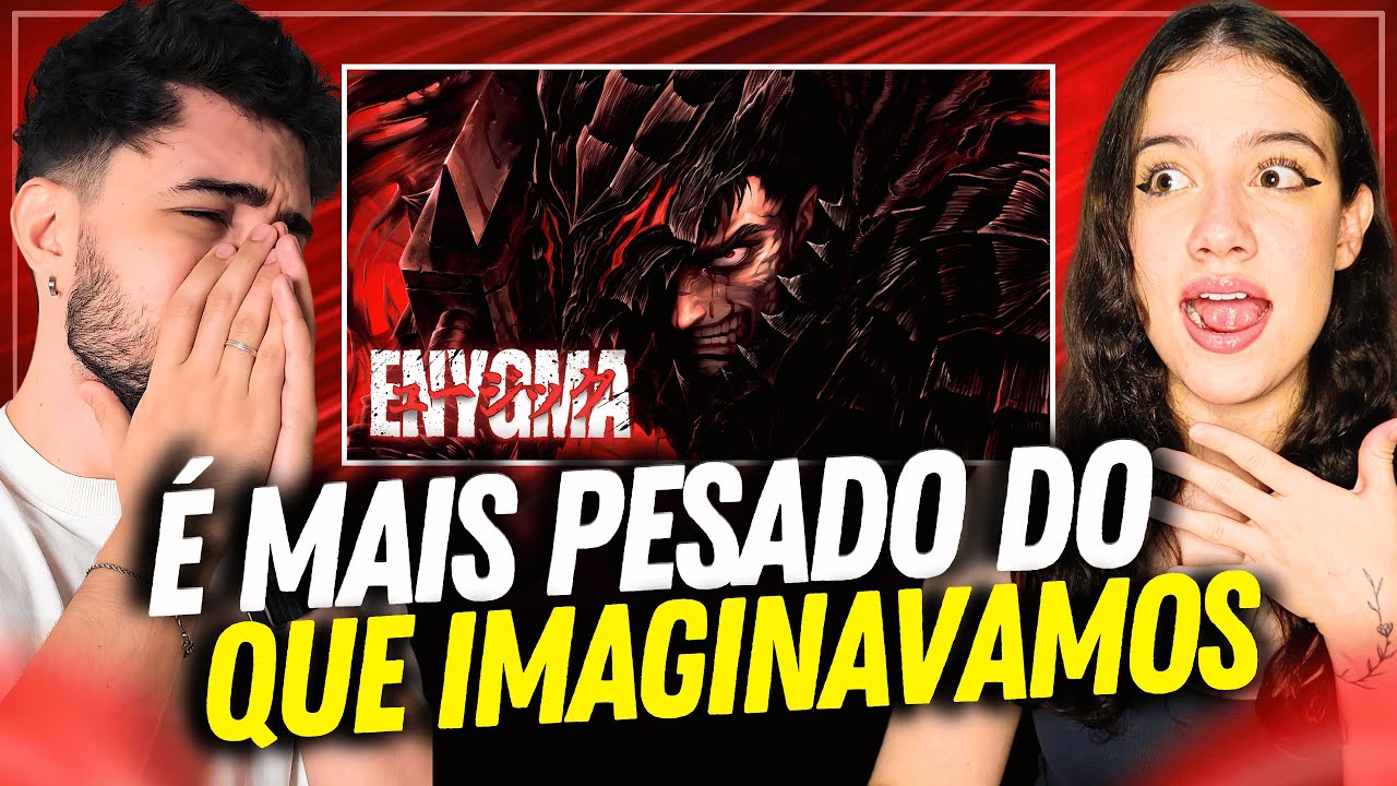 Conhecendo BERSERKER | Guts Pt. II (Berserk) | Enygma React