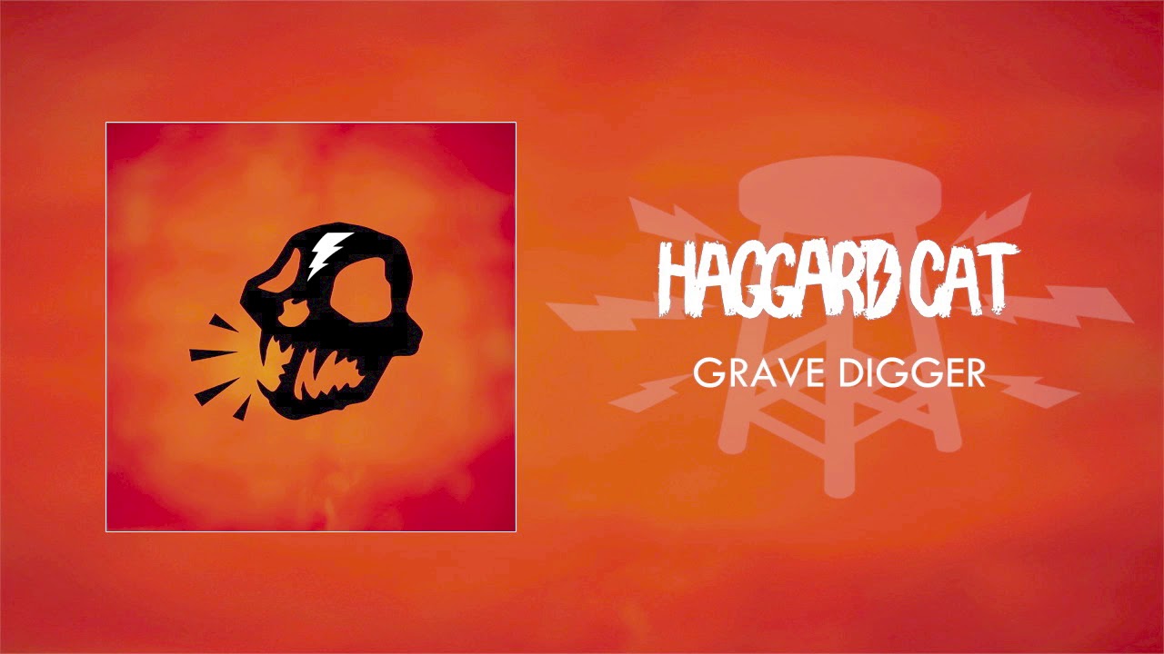 Haggard Cat - Grave Digger (Official Audio)