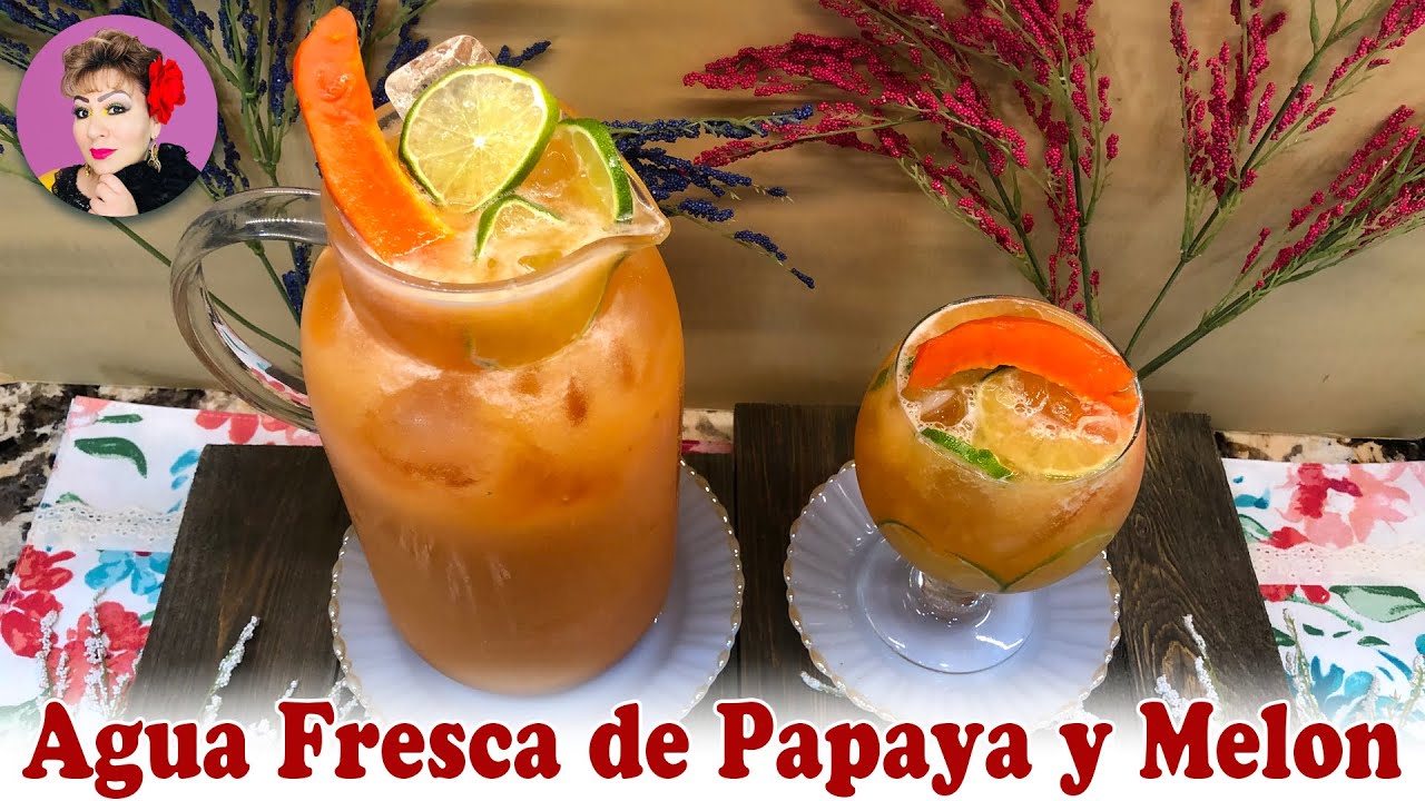 Agua Fresca de Papaya y Melon / receta facil