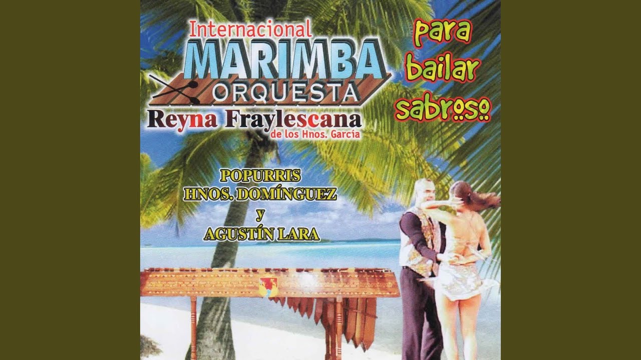 Popurrí: La Cumbancha / Veracruz / Farolito / María Bonita / Solamente una Vèz