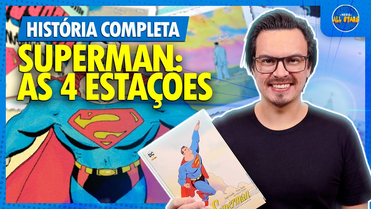 SUPERMAN: AS QUATRO ESTAÇÕES | História Completa