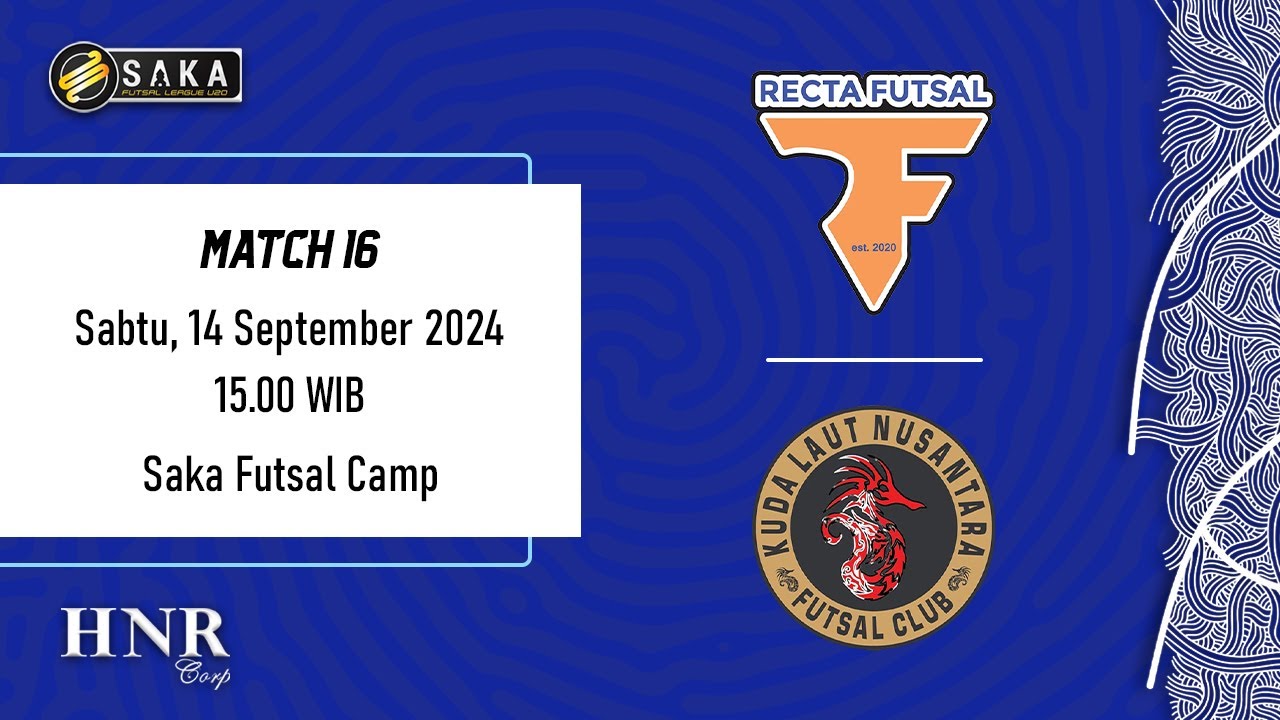 RECTA FUTSAL VS KUDA LAUT NUSANTARA || SFL U-20 SEASON 2024