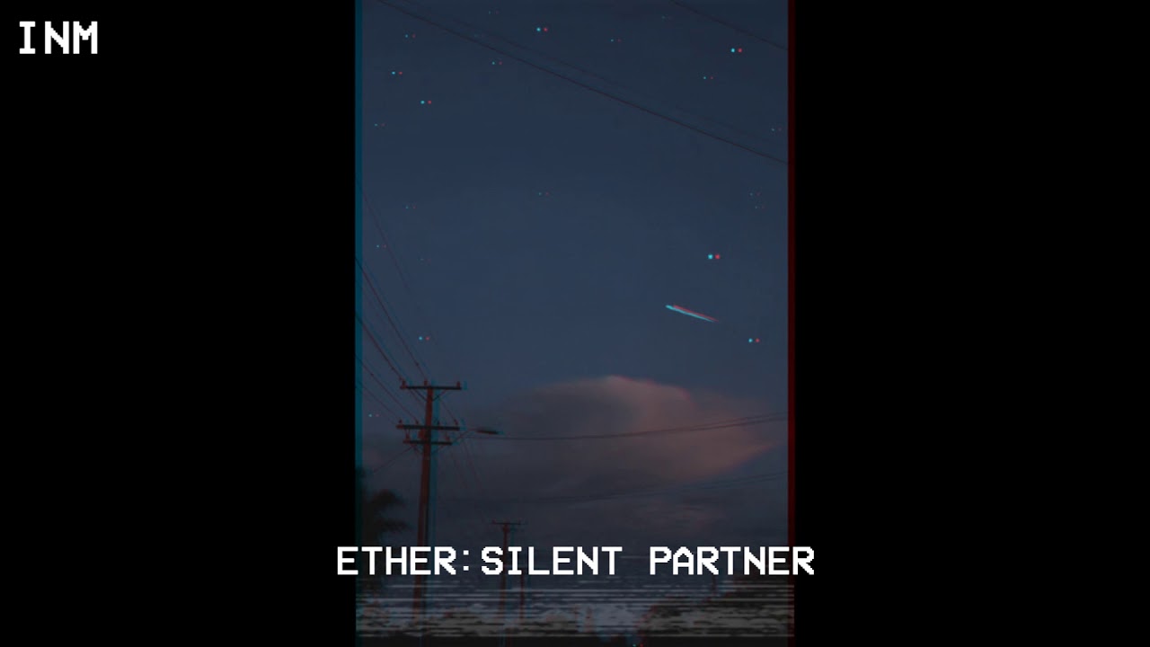 Ether: Silent Partner