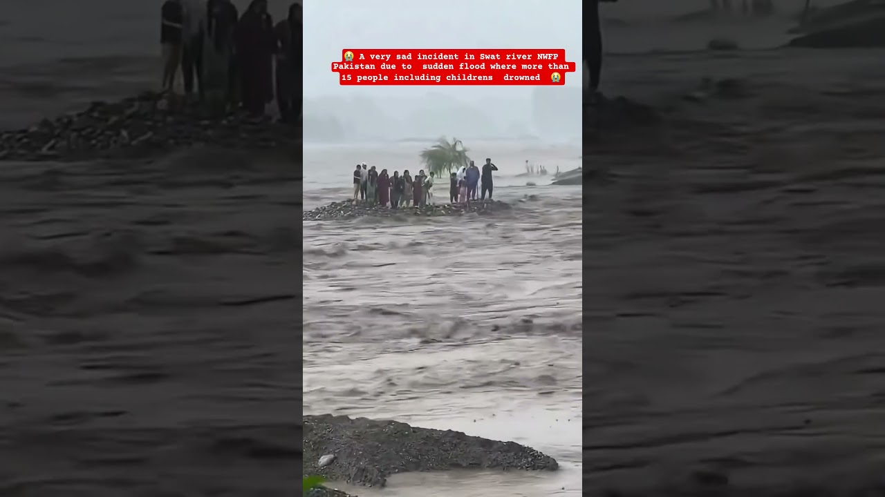 #Swat incident #Sad incident #flood #nature disaster #viralvideo #foryou #Swat NWFP