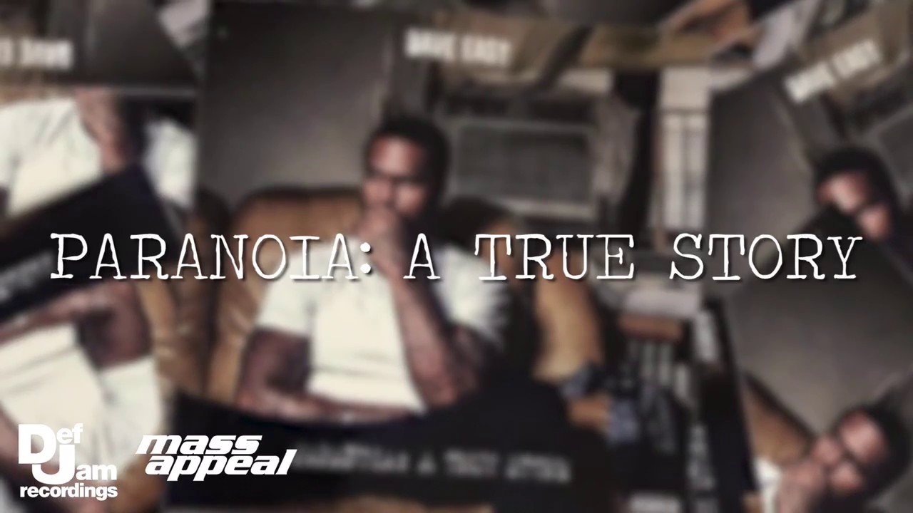 Paranoia: A True Story by Dave East