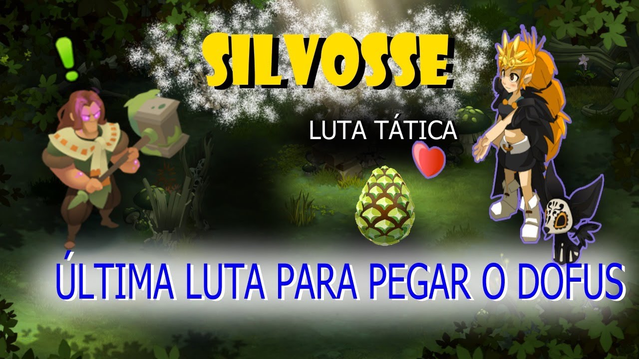 [Dofus 2.72] Luta Tática contra Silvosse  |  feca