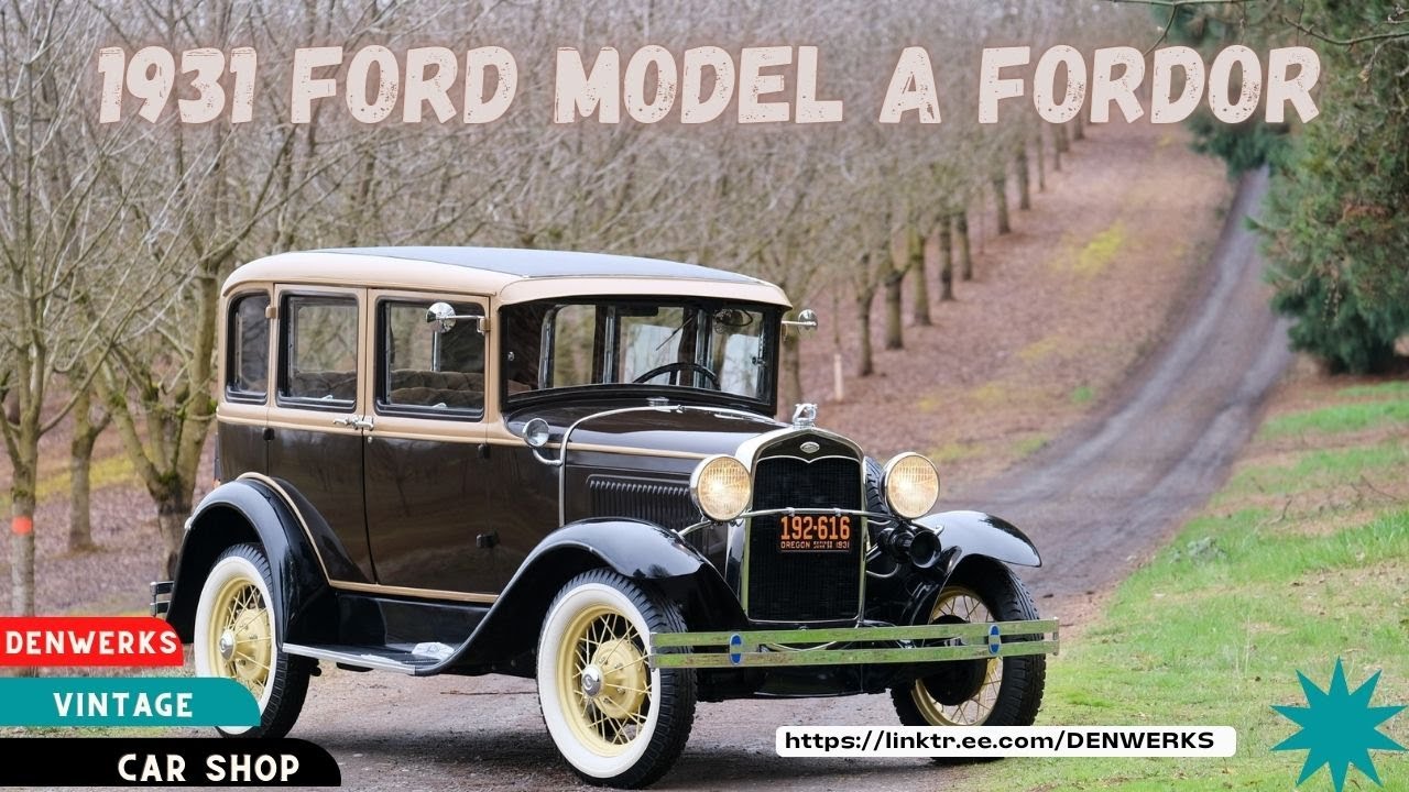 1931 Ford Model A Fordor Sedan - Denwerks- Bring a Trailer Auctions