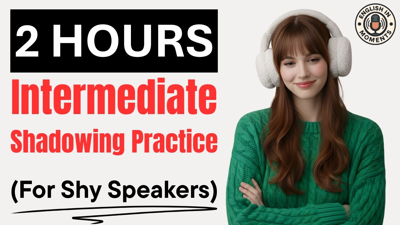🤍 English for Shy People | Speak Without Fear | B1-B2 Shadowing Practice