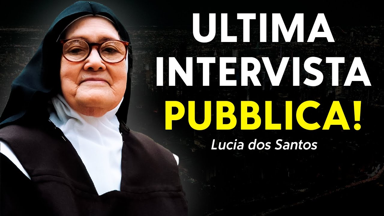 L’ultima intervista pubblica di Suor Lucia: la rivelazione finale (1957)