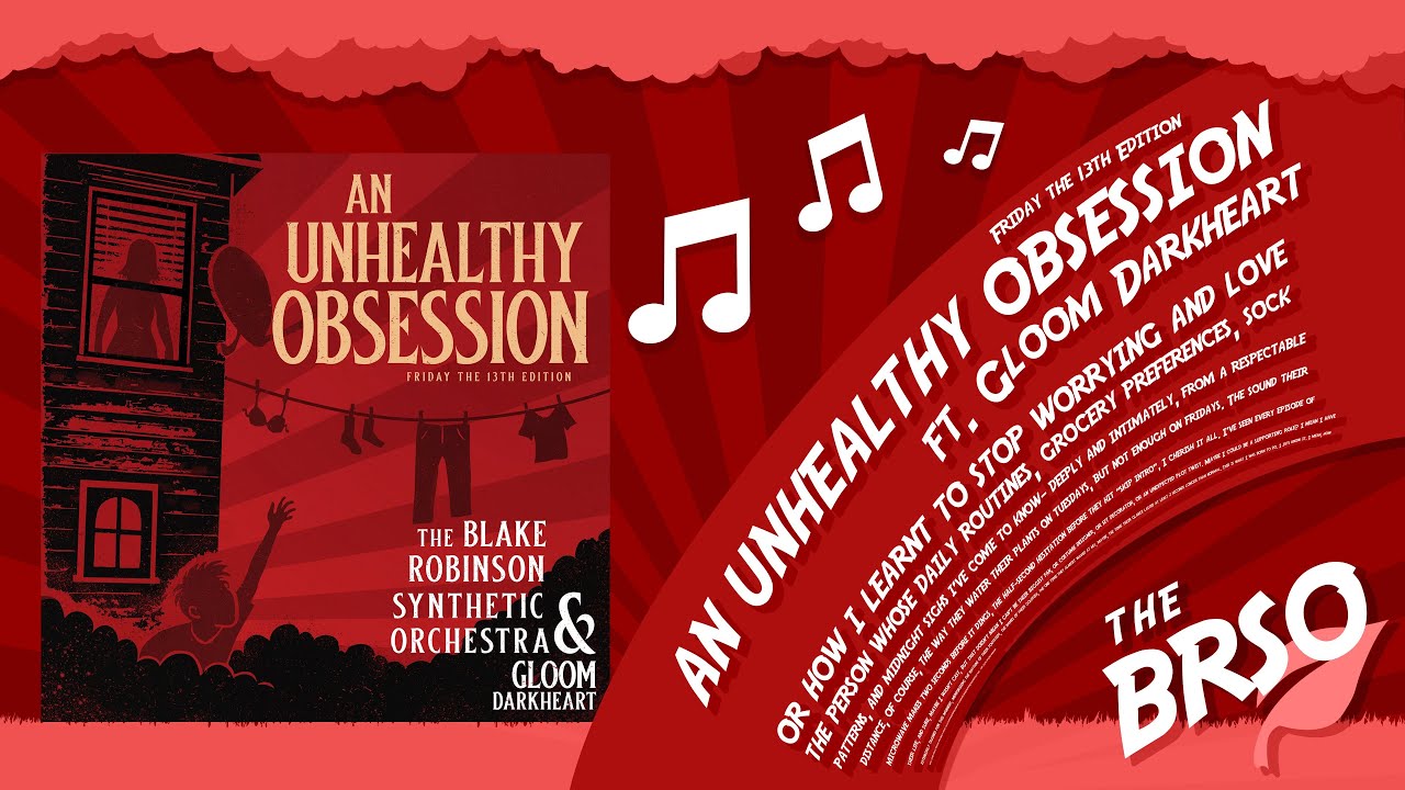 An Unhealthy Obsession ft. Gloom Darkheart (Friday the 13th Edition)
