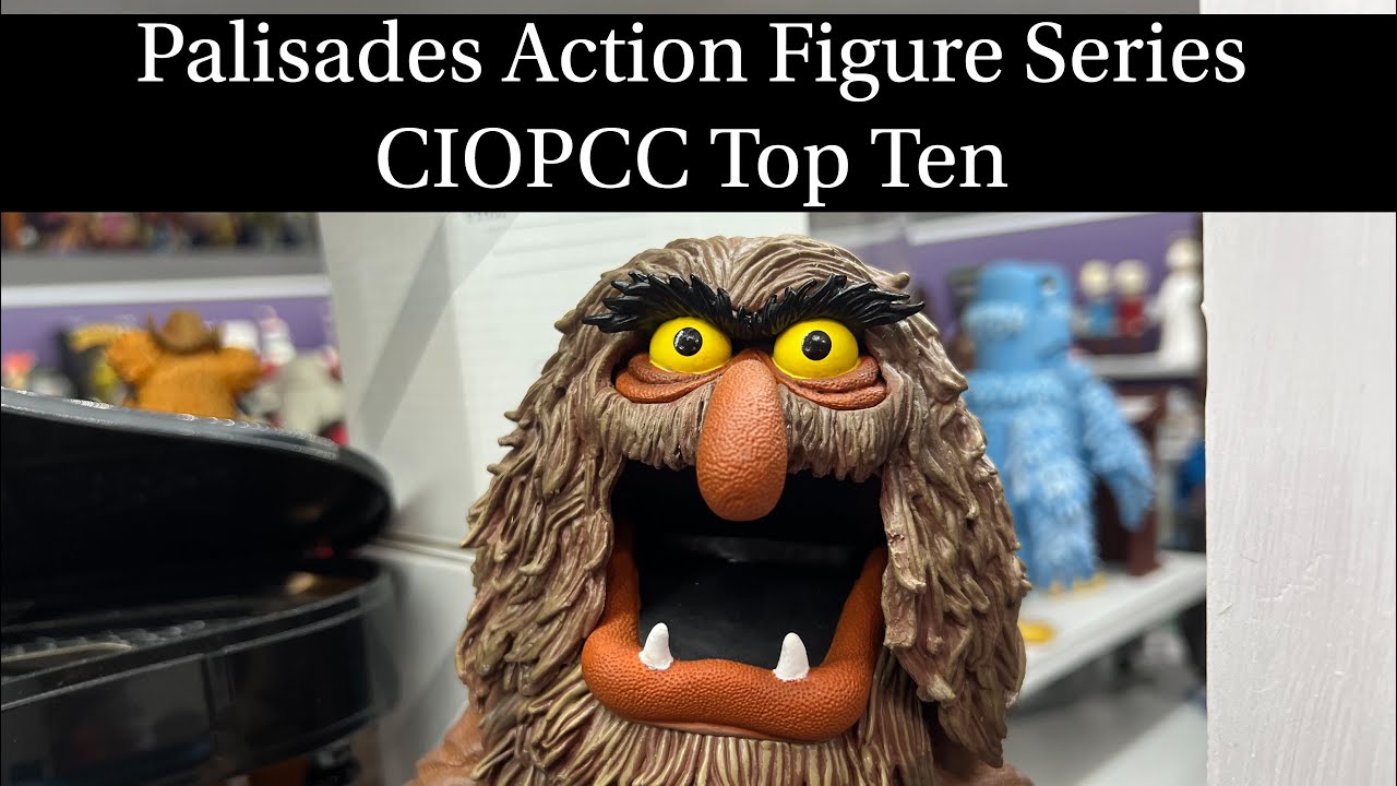 Palisades Action Figure Series - CIOPCC Top Ten