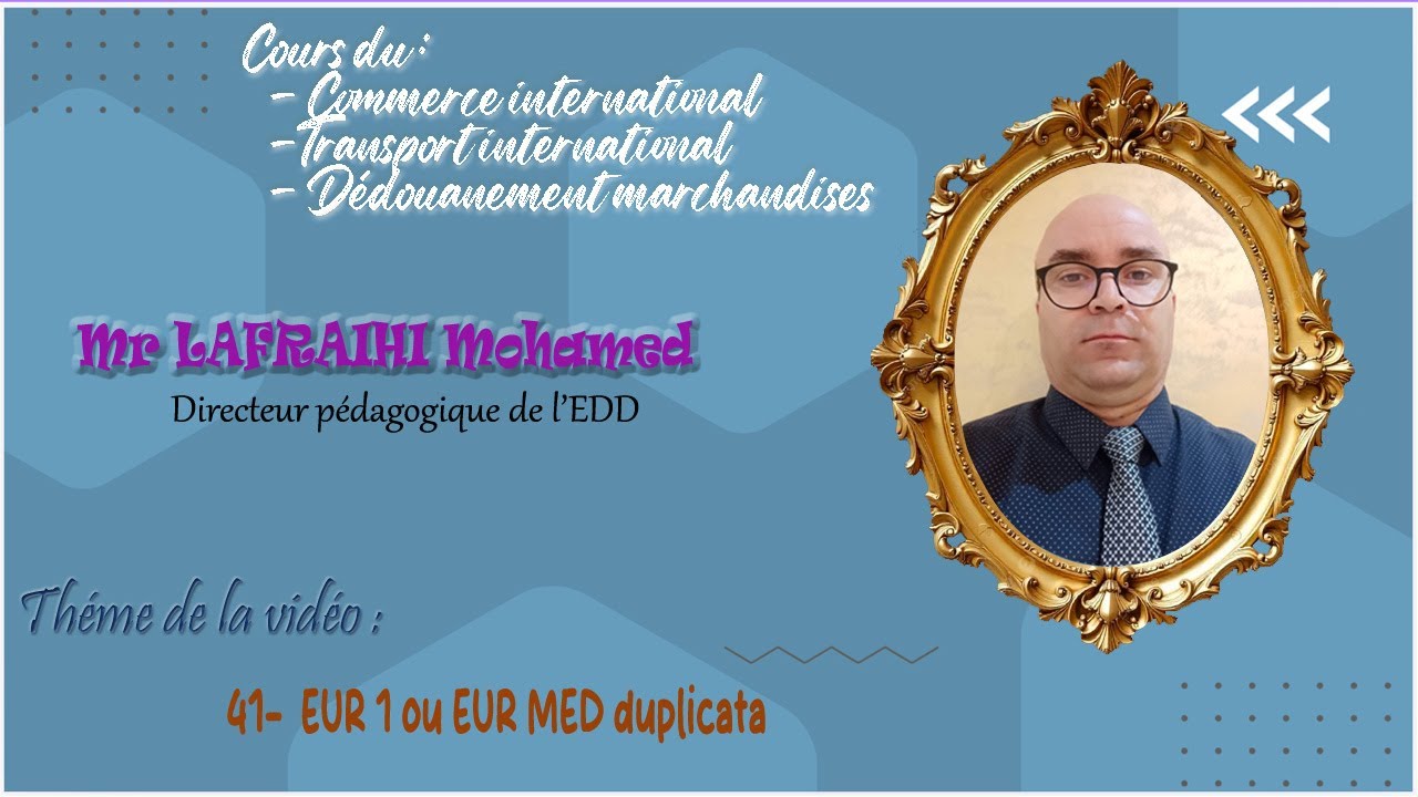 41-  EUR 1 ou EUR MED duplicata