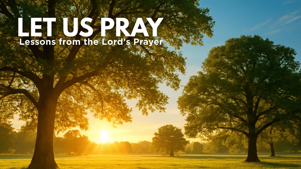 Lessons From the Lord's Prayer | Winston Miller