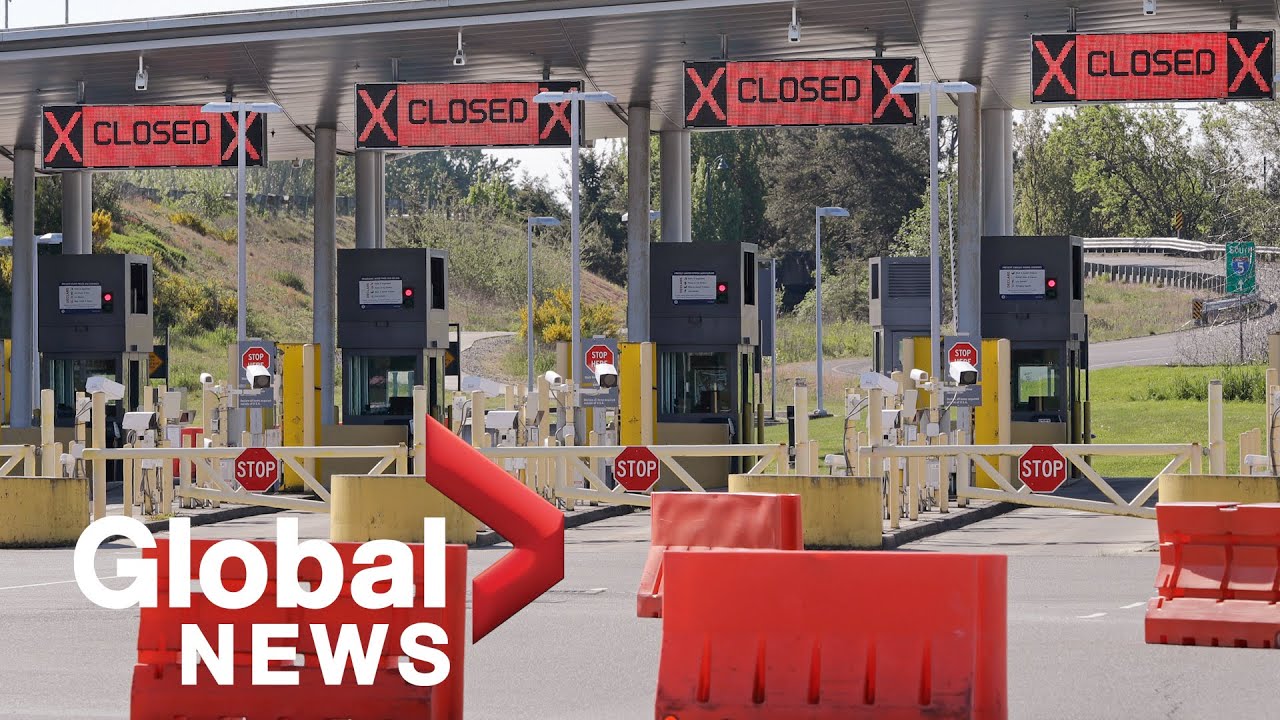 Coronavirus: Canada-U.S. border screening under scrutiny amid COVID-19 pandemic