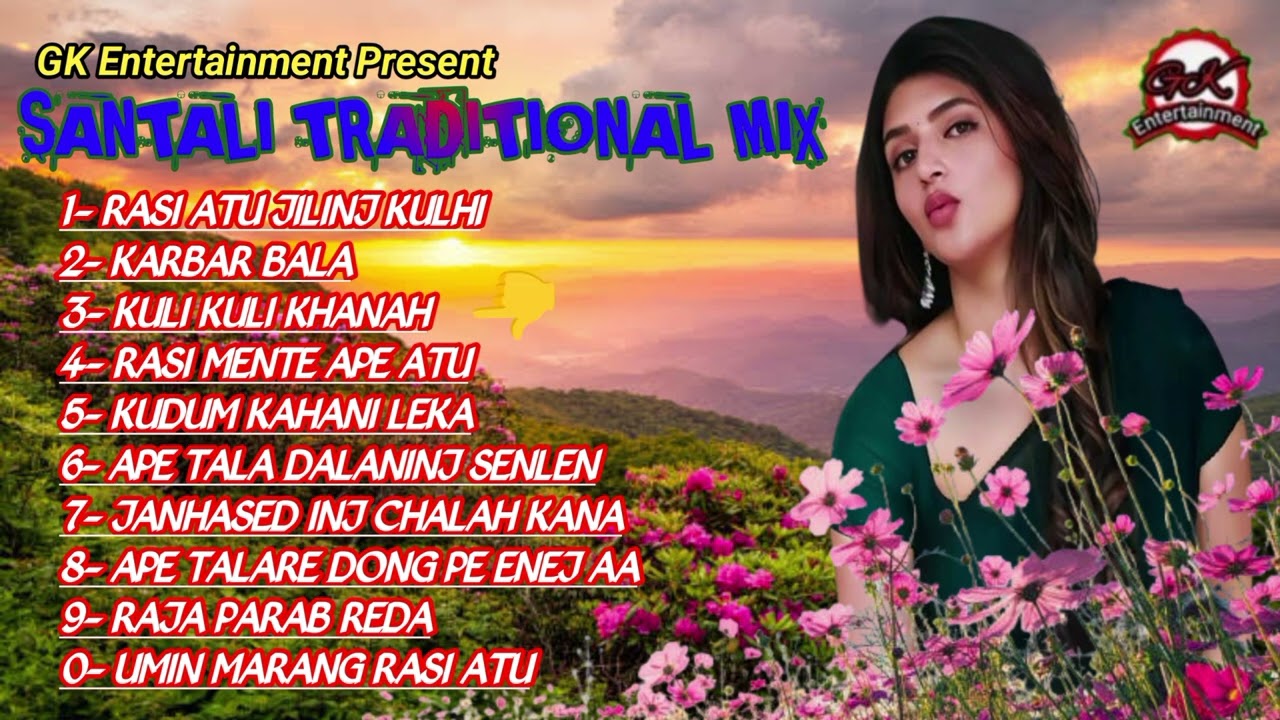 SANTALI TRADITIONAL MIX 2025// GK ENTERTAINMENT//TOP 10 DONG & LAGNE SERENJ