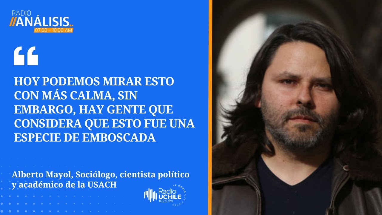 Alberto Mayol analiza lo que fue el estallido social en su sexto aniversario