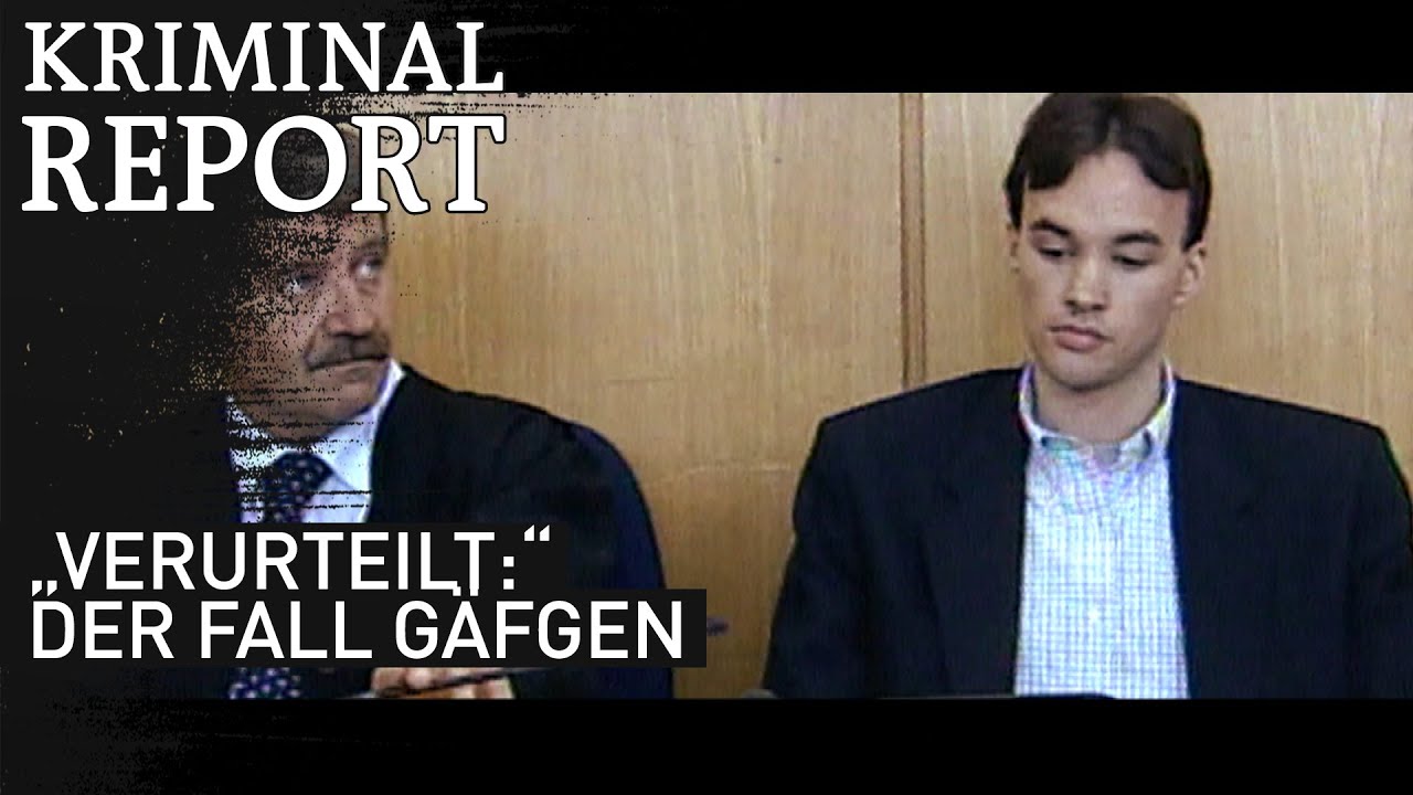 &bdquo;Verurteilt&ldquo;: der Fall Magnus G&auml;fgen | kriminalreport