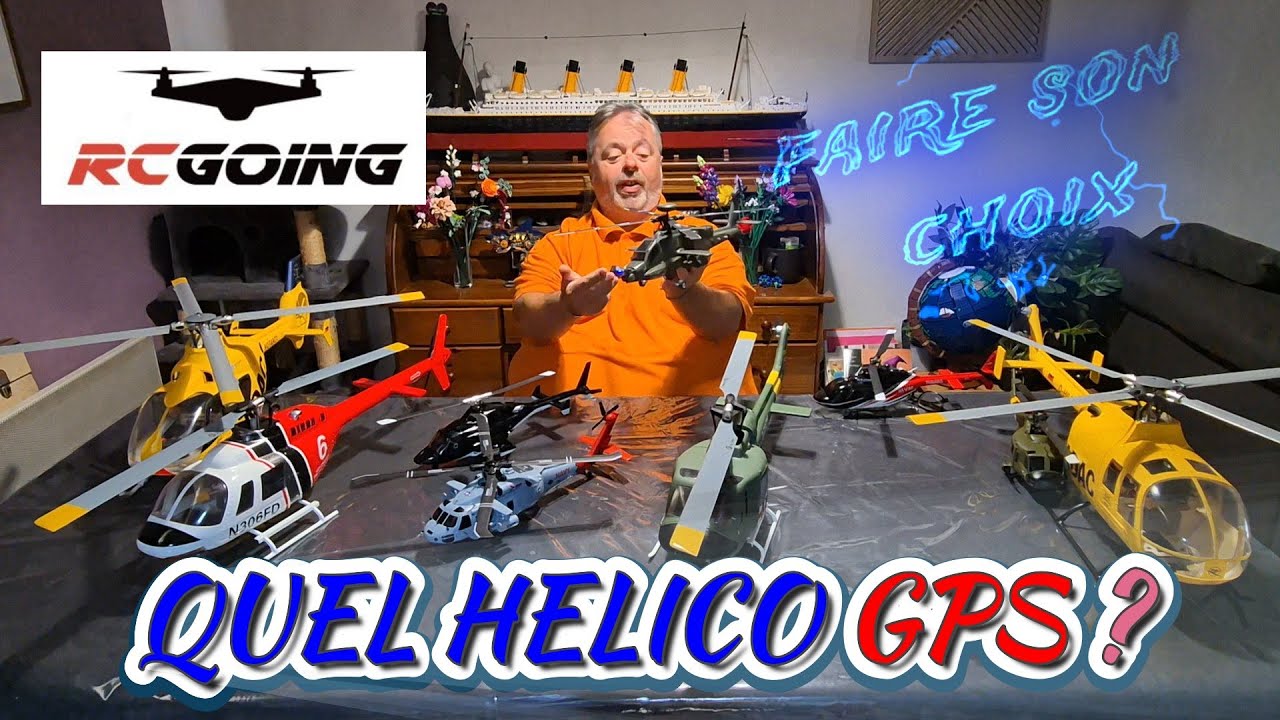 QUEL HELICO RC GPS CHOISIR ? ( taille , performances , budget etc... )