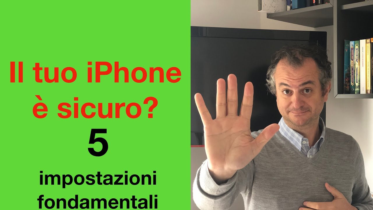 Il tuo iPhone è sicuro? (RENDILO INACCESSIBILE)
