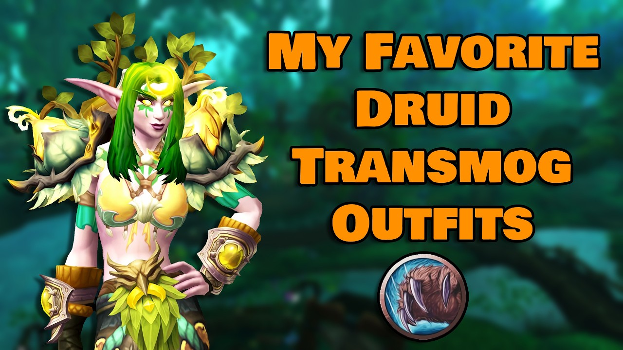 My Favorite Druid Transmog Outfits in World of Warcraft