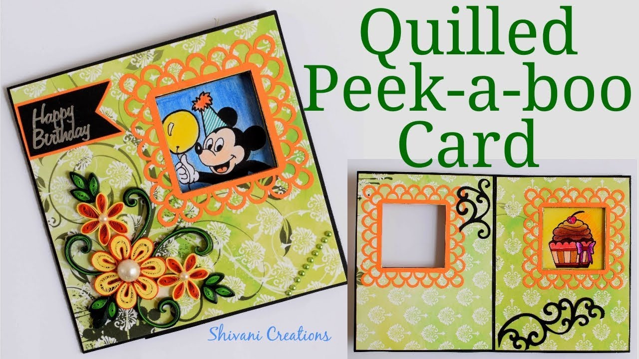 Quilled Peek-a-boo Birthday Card/ DIY Quilling Birthday Card